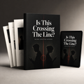 Is This Crossing The Line?